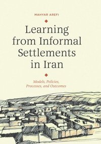 bokomslag Learning from Informal Settlements in Iran