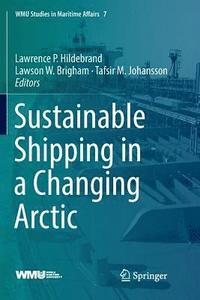 bokomslag Sustainable Shipping in a Changing Arctic