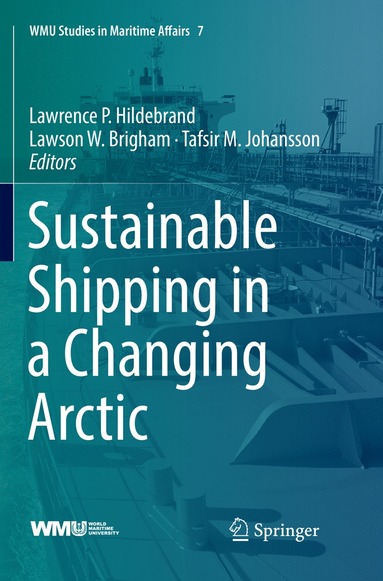 bokomslag Sustainable Shipping in a Changing Arctic