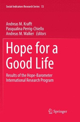 Andreas M. Krafft, Pasqualina Perrig-Chiello, Andreas M. Walker - Hope for a Good Life, Häftad