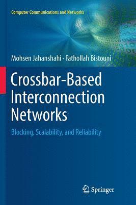 bokomslag Crossbar-Based Interconnection Networks