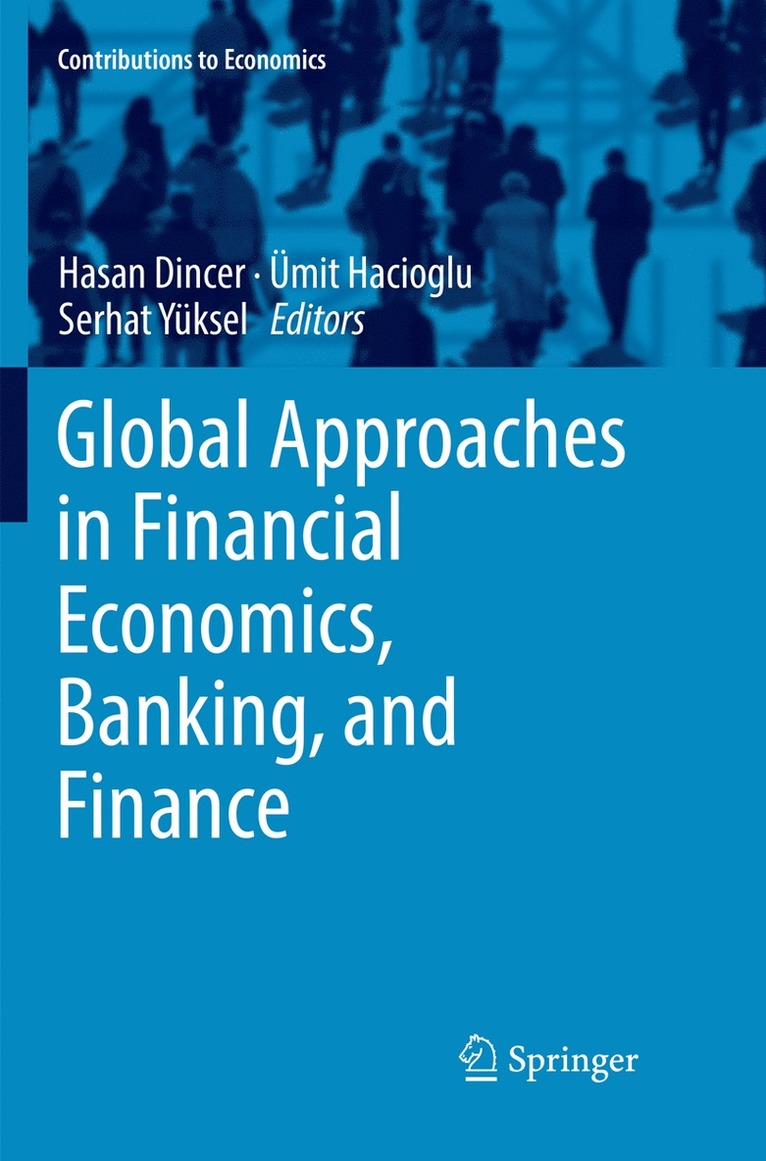 Global Approaches in Financial Economics, Banking, and Finance 1