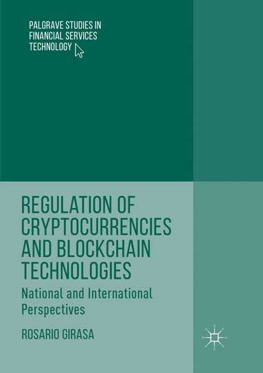 Rosario Girasa - Regulation of Cryptocurrencies and Blockchain Technologies, Häftad
