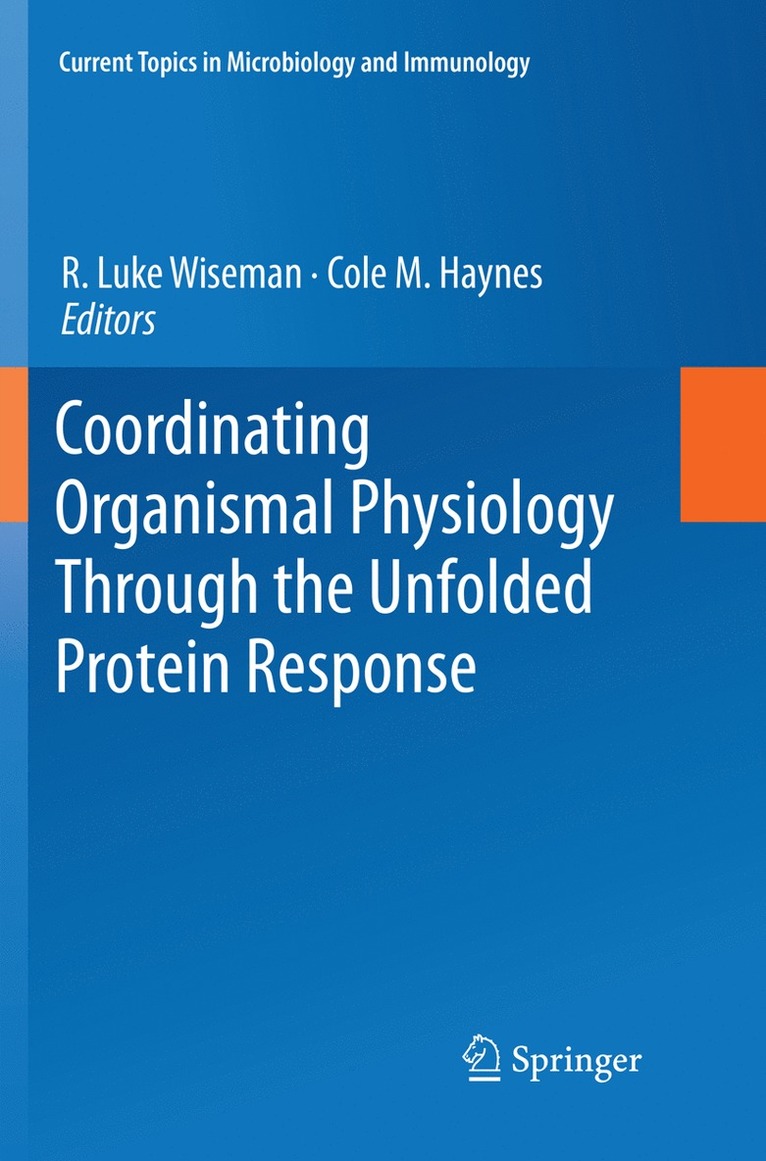 Coordinating Organismal Physiology Through the Unfolded Protein Response 1