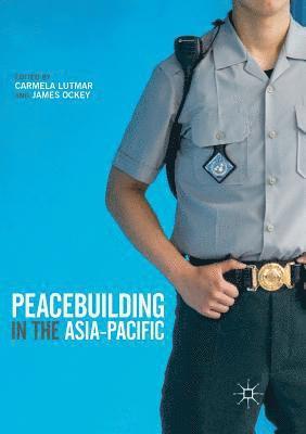 bokomslag Peacebuilding in the Asia-Pacific