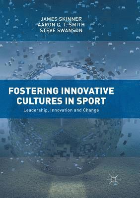 bokomslag Fostering Innovative Cultures in Sport