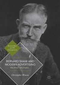 bokomslag Bernard Shaw and Modern Advertising