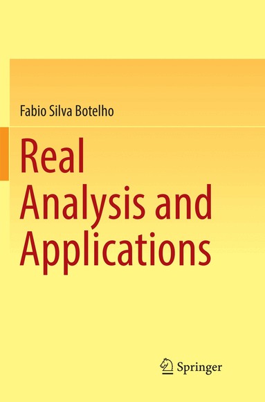 Fabio Silva Botelho - Real Analysis and Applications, Häftad
