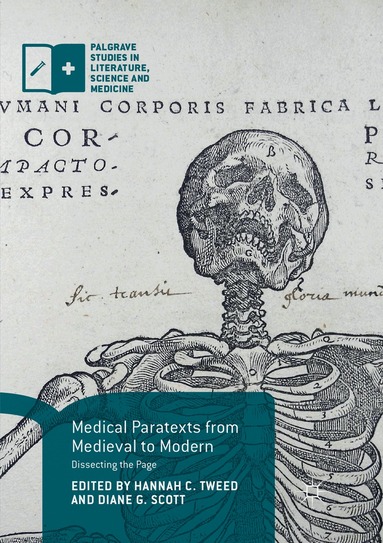 Hannah C. Tweed, Diane G. Scott - Medical Paratexts from Medieval to Modern, Häftad