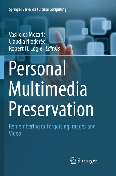 Vasileios Mezaris, Claudia Niederée, Robert H. Logie - Personal Multimedia Preservation, Häftad