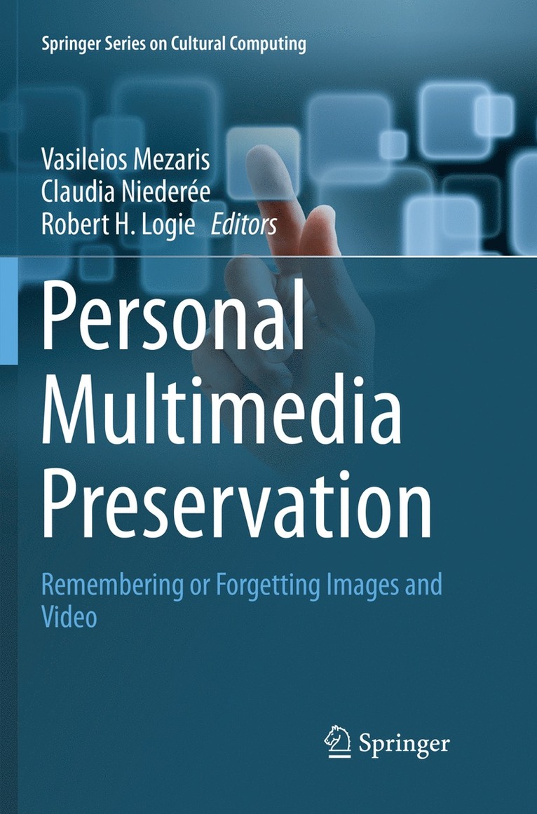 Vasileios Mezaris, Claudia Niederée, Robert H. Logie, Claudia Niederee - Personal Multimedia Preservation, Häftad
