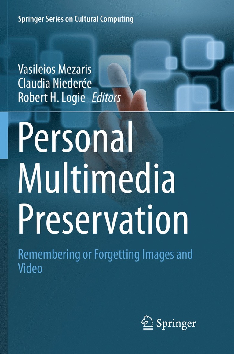 Personal Multimedia Preservation 1