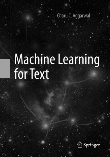Charu C. Aggarwal - Machine Learning for Text, Häftad