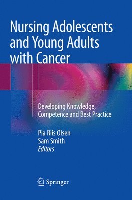 Nursing Adolescents and Young Adults with Cancer 1
