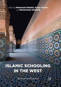 bokomslag Islamic Schooling in the West
