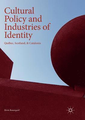 Devin Beauregard - Cultural Policy and Industries of Identity, Häftad