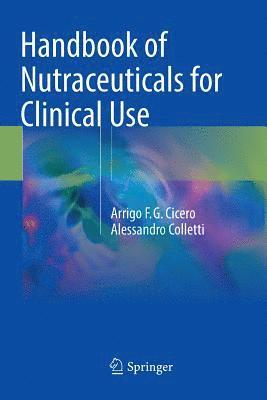 bokomslag Handbook of Nutraceuticals for Clinical Use