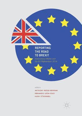 Reporting the Road to Brexit 1