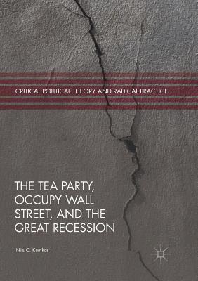 bokomslag Tea Party, Occupy Wall Street, and the Great Recession
