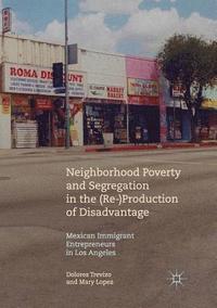 bokomslag Neighborhood Poverty and Segregation in the (Re-)Production of Disadvantage