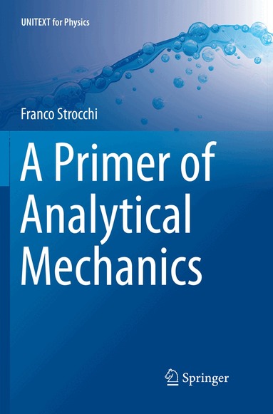 Franco Strocchi - Primer of Analytical Mechanics, Häftad