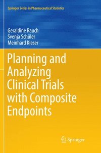 bokomslag Planning and Analyzing Clinical Trials with Composite Endpoints