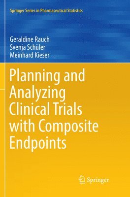 bokomslag Planning and Analyzing Clinical Trials with Composite Endpoints