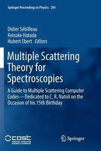 bokomslag Multiple Scattering Theory for Spectroscopies