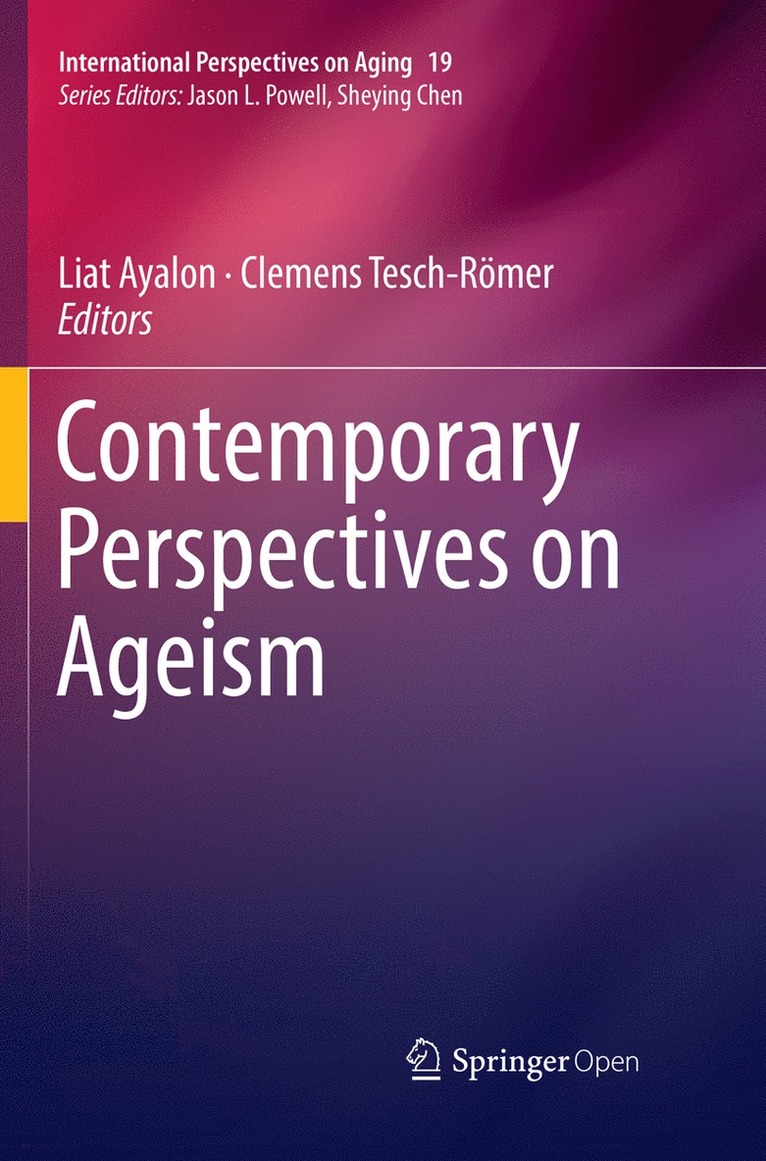 Liat Ayalon, Clemens Tesch-Römer, Clemens Tesch-Romer - Contemporary Perspectives on Ageism, Häftad