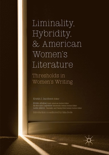 bokomslag Liminality, Hybridity, and American Women's Literature