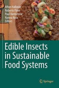 bokomslag Edible Insects in Sustainable Food Systems