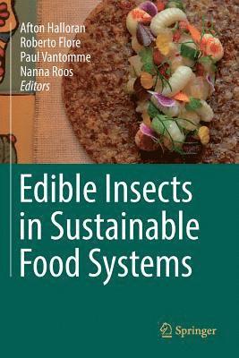 Edible Insects in Sustainable Food Systems 1