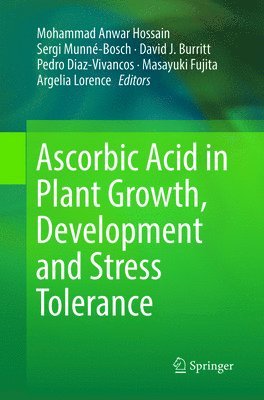 bokomslag Ascorbic Acid in Plant Growth, Development and Stress Tolerance