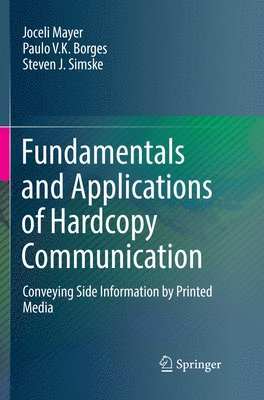 bokomslag Fundamentals and Applications of Hardcopy Communication