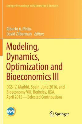 Modeling, Dynamics, Optimization and Bioeconomics III 1