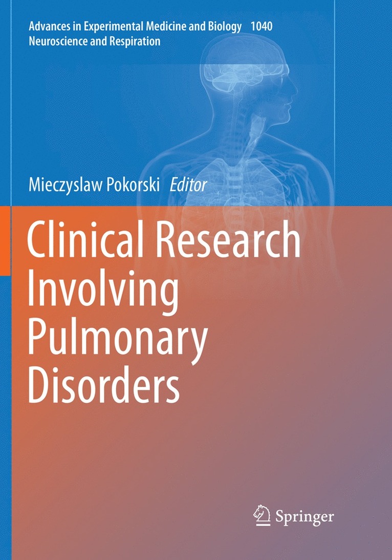 Mieczyslaw Pokorski - Clinical Research Involving Pulmonary Disorders, Häftad