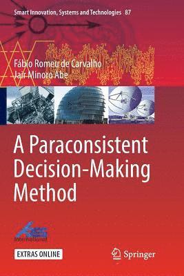 bokomslag A Paraconsistent Decision-Making Method