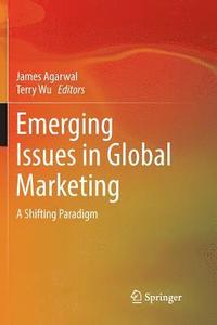bokomslag Emerging Issues in Global Marketing