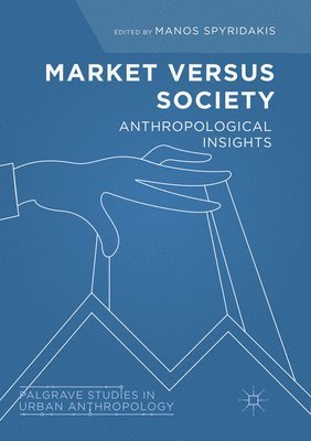 Market Versus Society 1