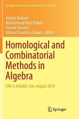 Homological and Combinatorial Methods in Algebra 1