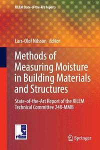 bokomslag Methods of Measuring Moisture in Building Materials and Structures