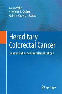 Hereditary Colorectal Cancer 1