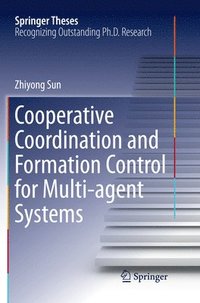 bokomslag Cooperative Coordination and Formation Control for Multi-agent Systems