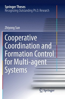 bokomslag Cooperative Coordination and Formation Control for Multi-agent Systems