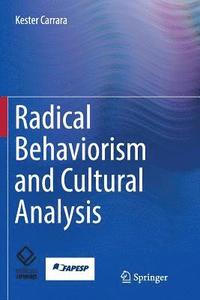 bokomslag Radical Behaviorism and Cultural Analysis