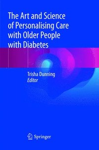 bokomslag The Art and Science of Personalising Care with Older People with Diabetes