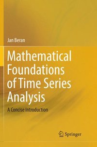 bokomslag Mathematical Foundations of Time Series Analysis