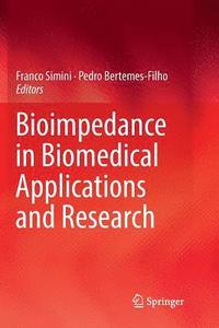 bokomslag Bioimpedance in Biomedical Applications and Research