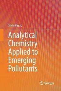 bokomslag Analytical Chemistry Applied to Emerging Pollutants