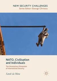 bokomslag NATO, Civilisation and Individuals